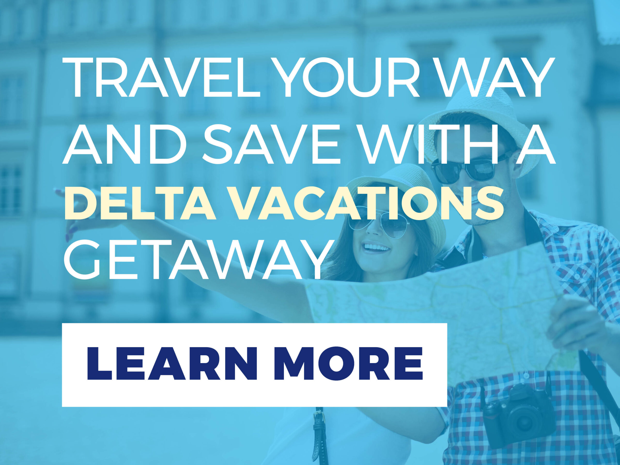 Travel your way and save with a Delta Vacations Getaway